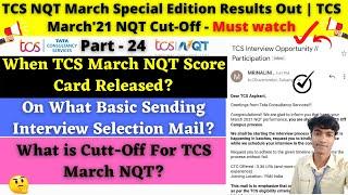 P-25: Big Update! TCS NQT March Special Edition Results Out | TCS March'21 NQT Cut-Off - Must watch