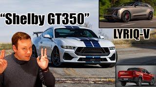 Shelby American GT350, Cadillac LYRIQ-V, RAM Mid-Size Truck Confirmed + More! Weekly Update