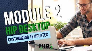 Home Inspector Pro Desktop Module 2 - Customizing Templates