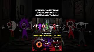 Sprunki Phase 7 Song