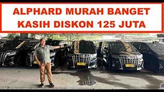 Murah Banget Nih Bongkar "Kuburan Alphard" Diskon 125 Juta Bergaransi Stok Terbatas