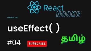 #4. React Hooks | useEffect | Tamil | Techs'n Arif