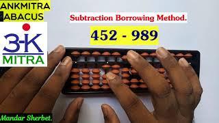 Abacus || English || How to do: 452 - 989  (Subtraction Borrowing Method)