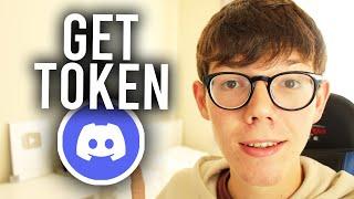 How To Get Discord Token (Guide) | Find Discord Token