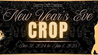 Welcome to our New Years Eve Crop on Country Craft Creations