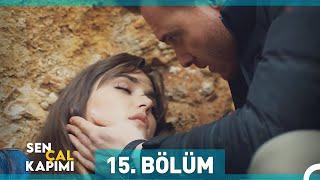 Sen Çal Kapımı 15. Bölüm