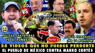 ¡TODOS TUNDEN AL P3NDEJ0! TOP 25 VIDEOS DE R3PUDI0 POPULAR VS MARKO CORTÉS (2) | POR ANTI AMLO