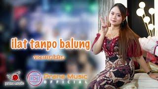 ILAT TANPO BALUNG - ERREN INTAN PRAN MUSIC