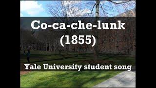 [Sheet Music] Co-ca-che-lunk (1855) Early student song of Yale University