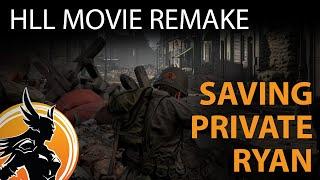 SAVING PRIVATE RYAN  | VALKYRIA MOVIE REMAKE | #hellletloose