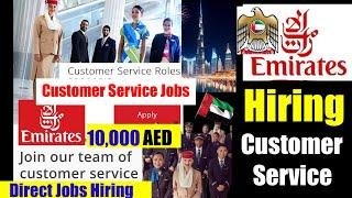 Emirates Airlines Jobs 2025 | Customer Service Jobs in Emirates | Emirates Airlines Job Vacancy |job