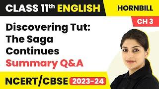 Discovering Tut Summary and Question Answers | Hornbill Chapter 3 Class 11 English