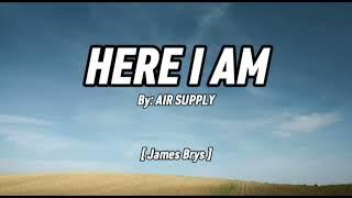 HERE I AM - Air supply