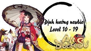 [Garena Âm Dương Sư] Hướng dẫn newbie (Level 10 - 19)