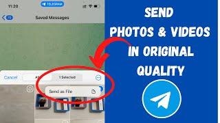 How to Send Photos and Videos in Original Quality in Telegram