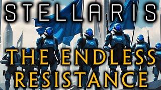 Stellaris: The Endless Resistance: Ep 11