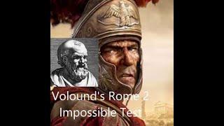 The Closest You Can Get to Beating Volound's Rome 2 Test Battle