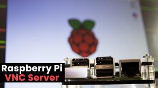 Raspberry Pi VNC Server - Setup Remote Desktop for your Pi