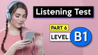 B1 Listening Test - Part 6 | English Listening Test
