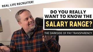 Pay Transparency - Is Knowing The Range Harmful In Salary Negotiation?