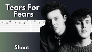 Tears For Fears - Shout - Guitar Tab for Beginners