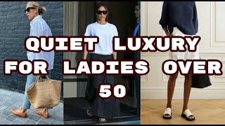 QUIET LUXURY STYLE FOR LADIES OVER 50/ #oldmoneyaesthetic #influencer #fashion #pinterest #oldmoney