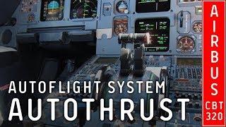 CBT - Airbus 320 - Autothrust. Autoflight system