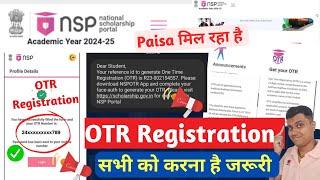 NSP Scholarship 2023-24 Big UpdateOTR Registration Full Process | NSP OTR Registration | & Payment