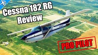 Carenado Cessna 182 RG Professional Pilot Review - Microsoft Flight Simulator