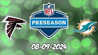 Miami Dolphins vs Atlanta Falcons 8/9/24 NFL Pick & Prediction | NFLX Week 1 Betting Tips