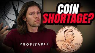 Is The US Really Running Out of Money? The Coin Shortage Explained