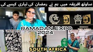 South Africa Ma Hum Ne Ramadan ki Tiari Kese Ki  || Ramadan Expo 2024 Cape Town || Pakistani Kenyan