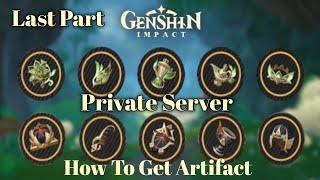 How to get artifact in genshin impact private server last part