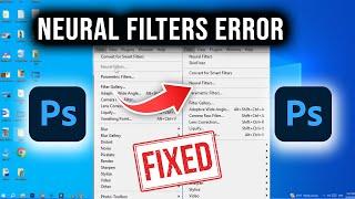 How to fix Neural Filters Error in Photoshop