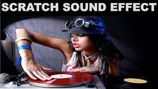 Scratch Sound Effect | DJ Scratching