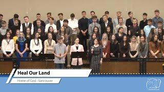 Heal Our Land | Home of God Church Youth - Vancouver