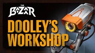 The Making of Dooley's Workshop | The Bazaar Update #14