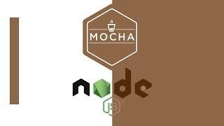 Node Js For Beginners - Mocha Tutorial - Unit Testing