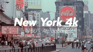 New York 1960 Attractions - [New York 4k] 