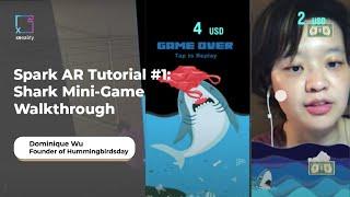 Spark AR Tutorial #11: Shark Mini-Game Walkthrough