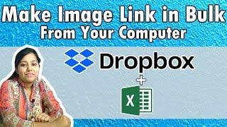 Dropbox Bulk Image link in excel | Make dropbox  image url bulk for ecommerce in Hindi