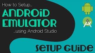 How to Setup an |[ Android Emulator ]| using Android Studio