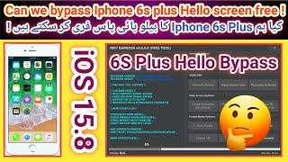 Can we bypass Iphone 6s plus with free Ramdisk tool iOS 15.8 | Iphone 6s+ Hello bypass | Part 1