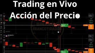 Cómo Operar con Acción del Precio en Tiempo Real (Cuenta Real) - Trading