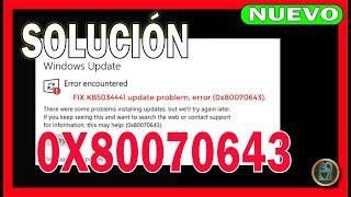  Windows Update ERROR 0x80070643 Actualización  SOLUCION 100%  KB5034441 de Windows 11, 10