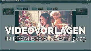 Mit Vorlagen in Adobe Premiere Elements (2023) arbeiten