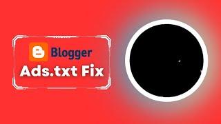 Ads.txt file adsense issues status not found blogger fix (2024) Hindi | @technovedant