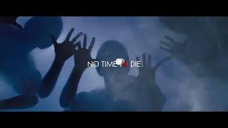 James Bond - No Time To Die Opening Title Sequence (OFFICIAL)