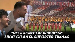 "TAK PERNAH LIHAT NASIONALISME SEPERTI INDONESIA" Messi Kaget Biasanya Suporter Dukung ARGENTINA