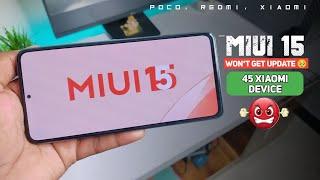 These 45 Xiaomi & Poco Phone Will Not Receive Miui 15 Android 14 Update